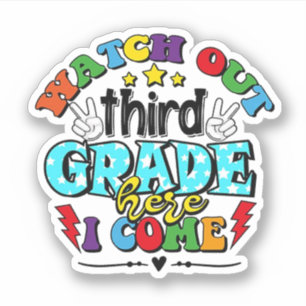 Back To School Watch Out Third Grade Here I Come