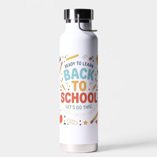 Back to School Water Bottle for Kids & Students
