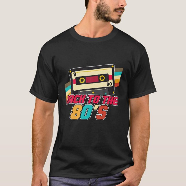 Back To The 1980'S 80'S Costume Party Mixtape 80S T-Shirt (Front)
