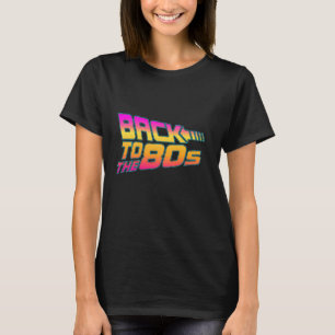 Back To The 80s Costume Retro Fancy Dress Hallowee T-Shirt