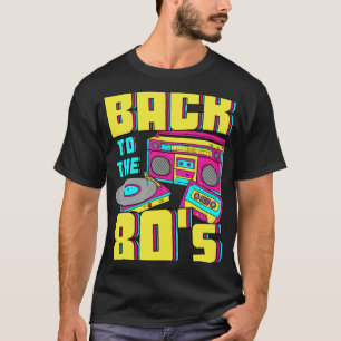 Back To The 80s Costume Theme Party 80s Outfit Ret T-Shirt