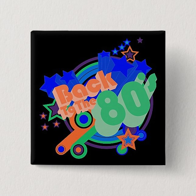 Back To The 80's Square Retro 80's Button (Front)