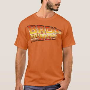 Back to the 80s T-Shirt