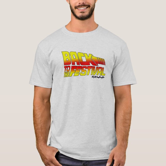 Back to the Festival T-Shirt (Front)