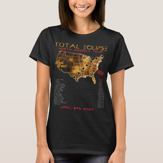 Back) Total Solar Eclipse 2024 North America Tour  T-Shirt (Front)