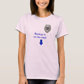 Back Up Is On The Way Maternity Shirt