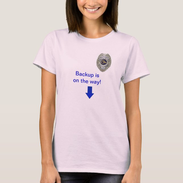 Back Up Is On The Way  Maternity Shirt (Front)
