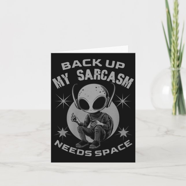 Back Up Sarcasm Needs Space Funny Sarcastic Humour Card (Front)