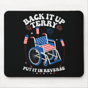 Back Up Terry 4th Of July Put It In Reverse Terry Mouse Mat