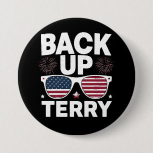 Back Up Terry Funny 4th of July Patriotic Firework 7.5 Cm Round Badge