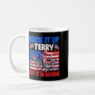 Back Up Terry Put In Reverse Firework Usa 4th Of Coffee Mug