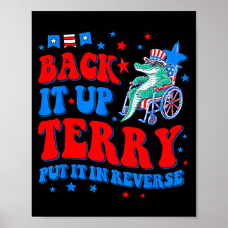 Back Up Terry Put In Reverse Funny 4th Of July Poster