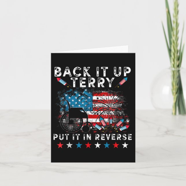 Back Up Terry Put It In Reverse Firework 4th Of Ju Card (Front)