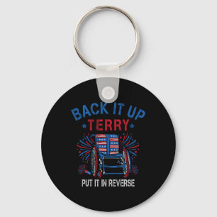Back Up Terry Put It In Reverse Firework Funny 4th Key Ring