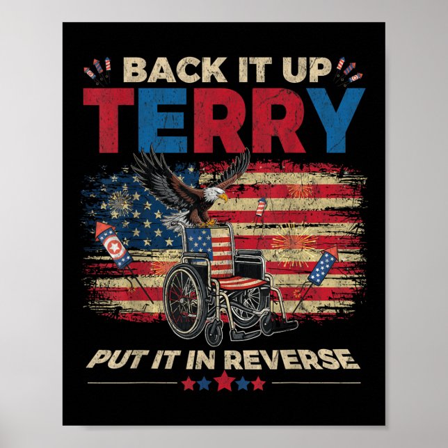 Back Up Terry Put It In Reverse Firework Funny 4th Poster (Front)