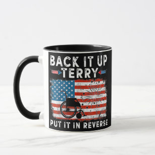 Back Up Terry Put It In Reverse Firework Funny Mug