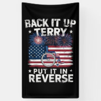 Back Up Terry Put It In Reverse Fireworks Funny