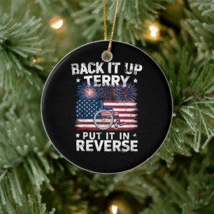 Back Up Terry Put It In Reverse Fireworks Funny Ceramic Tree Decoration