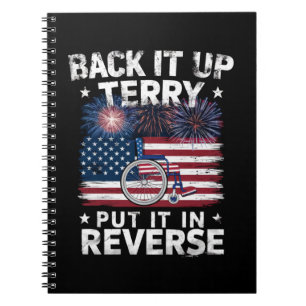 Back Up Terry Put It In Reverse Fireworks Funny Notebook