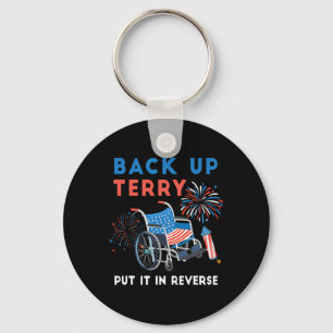 Back Up Terry Put It In Reverse Fireworks Independ Key Ring