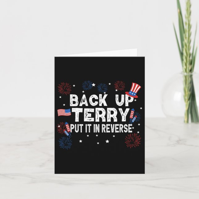 Back Up Terry Shirt Put It In Reverse Funny 4th Of Card (Front)