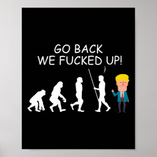 Back We Ed Up Funny Anti-trump 2020 Election Appar Poster