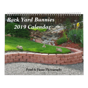 Back Yard Bunnies 2019 photo calendar