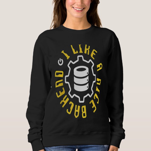Backend Software Developer IT Computer Engineer Jo Sweatshirt (Front)
