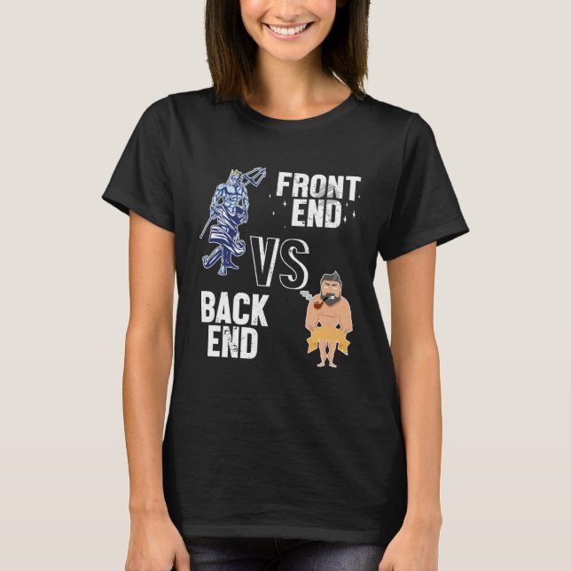 Backend vs Frontend Developer Engineer Software De T-Shirt (Front)