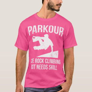 Backflip Parkour Quote For A Parkour Runner T-Shirt
