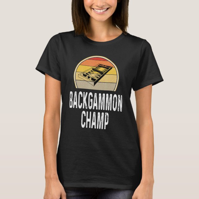 Backgammon Champ Boardgame Board Game Player Retro T-Shirt (Front)