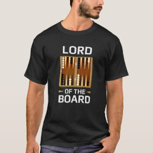 Backgammon player board game pun Lord of Board Bac T-Shirt