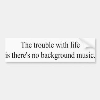 Background music bumper sticker