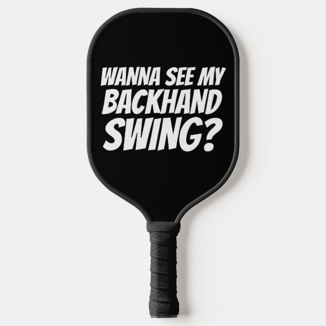 BACKHAND SWING FUNNY PICKLEBALL PADDLES (Front)