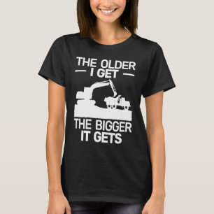 backhoe heavy work for men heavy equipment operat T-Shirt