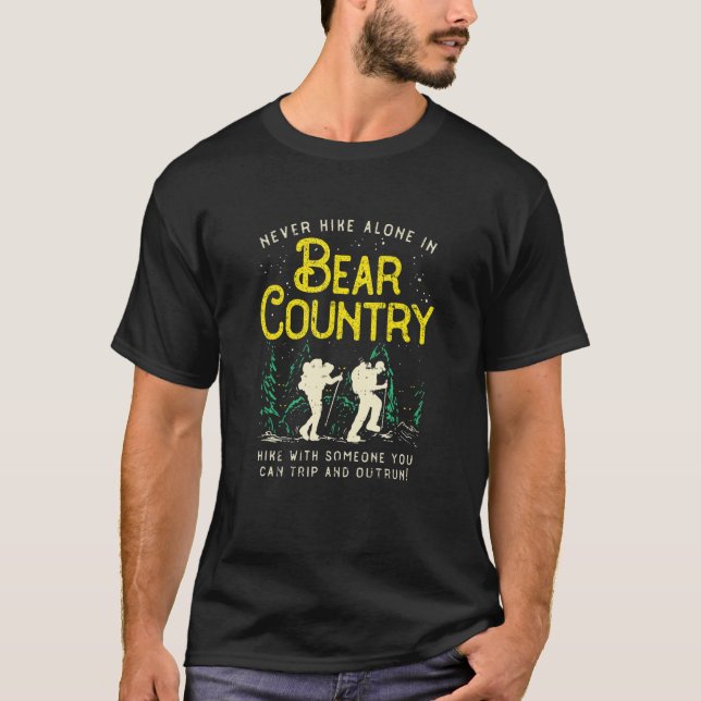 Backpacker Hiking Adventure Quote Outdoors Woods W T-Shirt (Front)