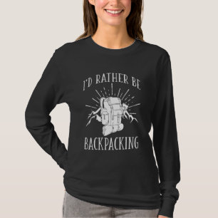 Backpacking Hiking Backpack Bushcraft T-Shirt