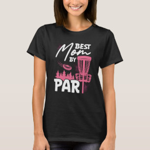 Backprint Best Mom By Par Ultimate Frisbee T-Shirt
