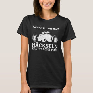 Backprint Drinking is like chopping corn as long a T-Shirt