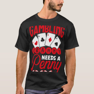 Backprint Gambling Granny Needs A Penny Casino T-Shirt