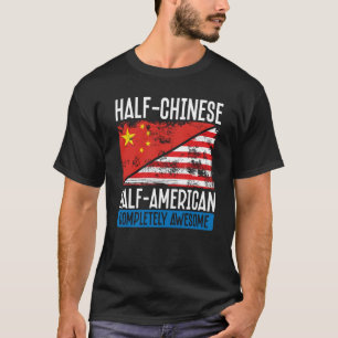 Backprint Half Chinese Half American Completely Aw T-Shirt