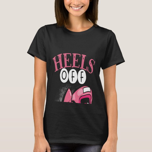 Backprint Heels Off Gloves On Woman Boxing T-Shirt (Front)