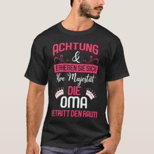 Backprint Her Majesty Grandma enters the room T-Shirt