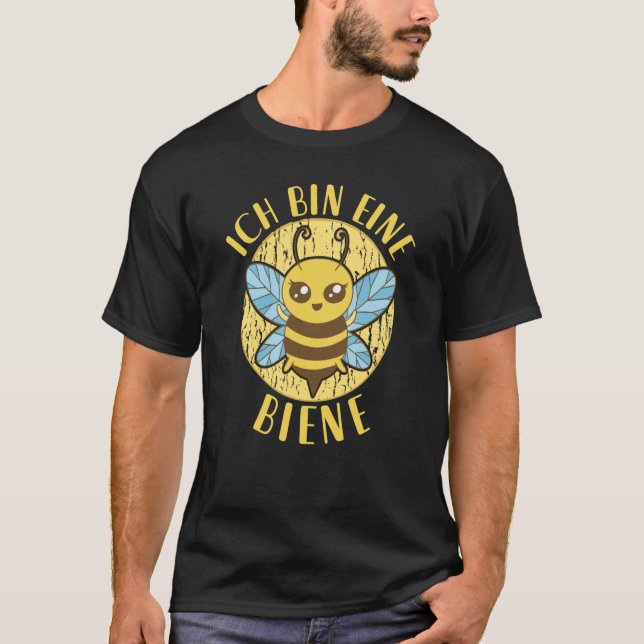 Backprint I am a bee for beekeepers and bee  4 T-Shirt (Front)