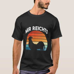 Backprint I've had enough I'm going to my chicken T-Shirt