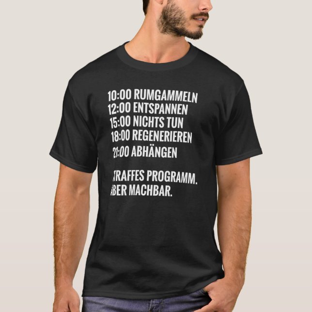 Backprint lounging around fun daily routine for la T-Shirt (Front)