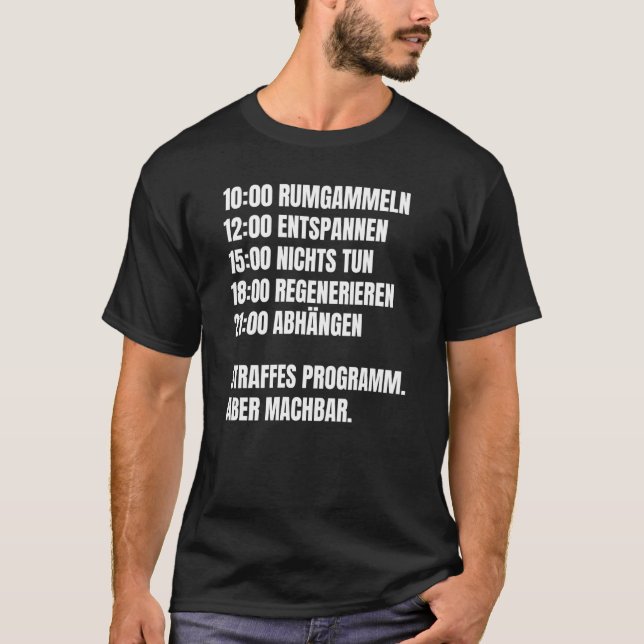 Backprint lounging around fun daily routine for la T-Shirt (Front)