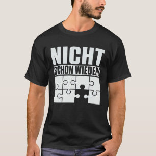 Backprint Not the last piece of the puzzle is miss T-Shirt