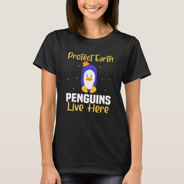 Backprint Protect Earth Penguins live here T-Shirt (Front)