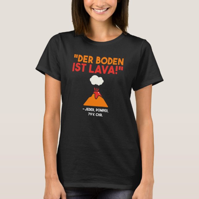 Backprint The bottom is lava volcano Vesuvius erup T-Shirt (Front)